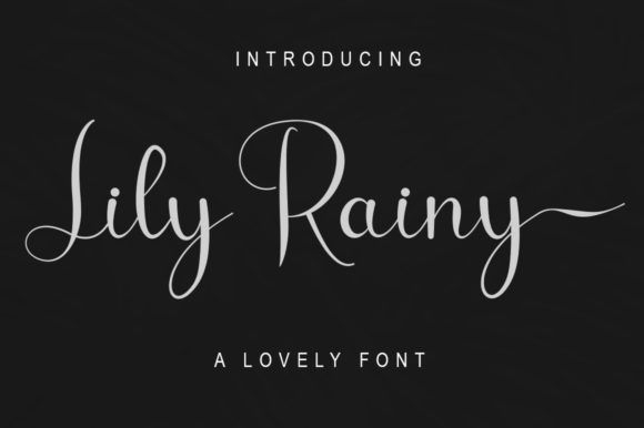 Lily Rainy: A Luxurious Handwritten Font