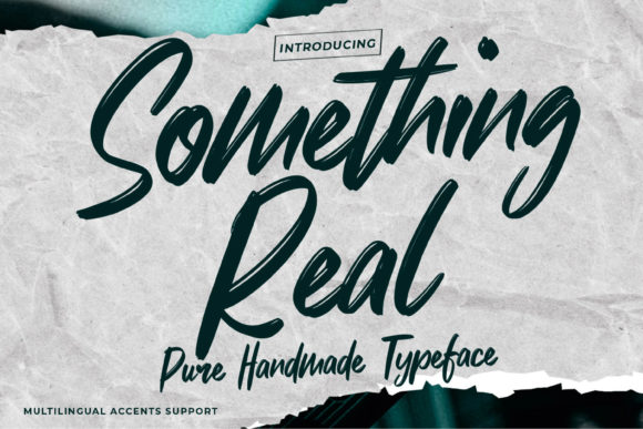 Something Real: A Creative Font for Campaigns